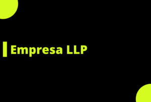 Limited Liability Partnerships (LLP)